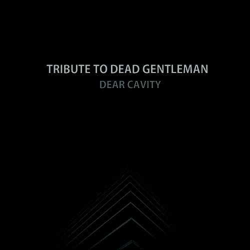 Dear Cavity