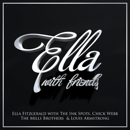 Ella Fitzgerald With Friends