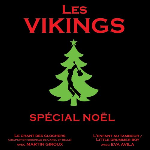 Les Vikings Spécial Noël (feat. Martin Giroux, Eva Avila)