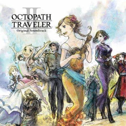 Octopath Traveler II Original Soundtrack