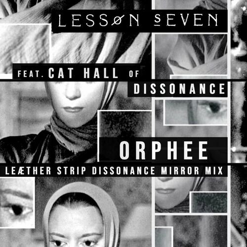 Orphee (Leæther Strip Dissonance Mirror mix)