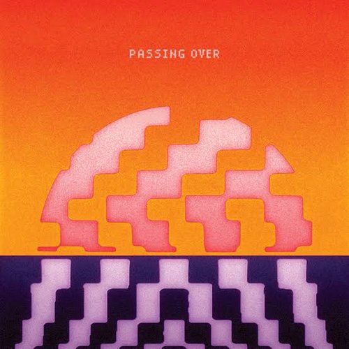 Passing Over - Single