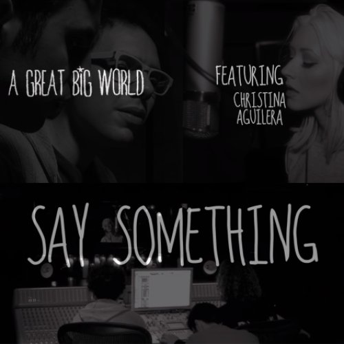 Say Something feat. Christina Aguilera