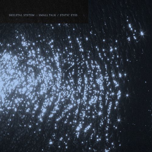 Small Talk / Static Eyes