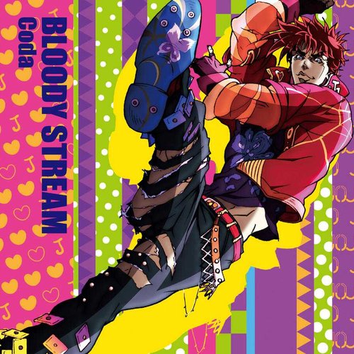 JoJo no Kimyou na Bouken OP2 Single - BLOODY STREAM