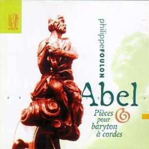 Abel: Pièces pour Baryton à Cordes