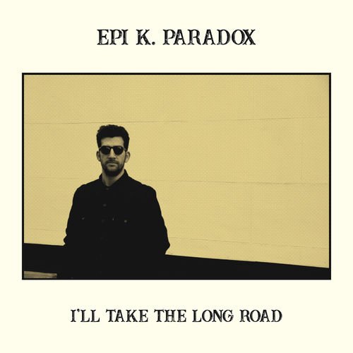 I'll Take The Long Road