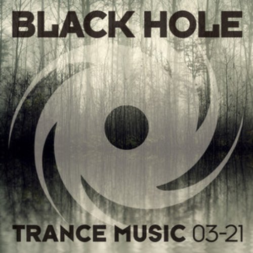 Black Hole Trance Music 01-21