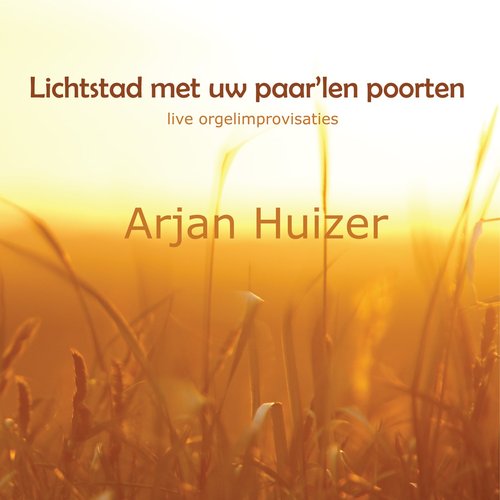 Lichtstad Met Uw Paar’len Poorten
