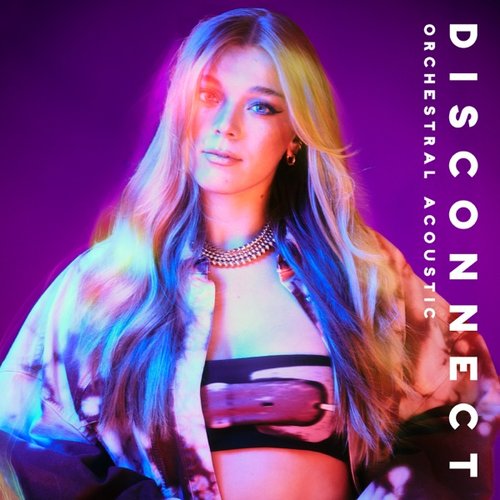 Disconnect (Orchestral Acoustic) - Single