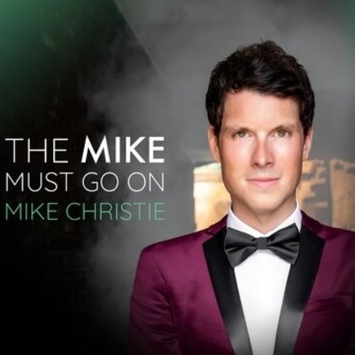 The Mike Must Go On