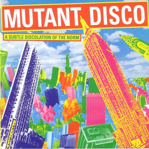 Mutant Disco Volume #1