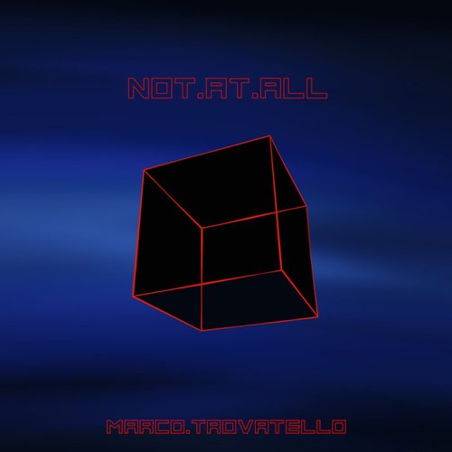 Not At All