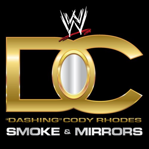 Smoke & Mirrors (Cody Rhodes)