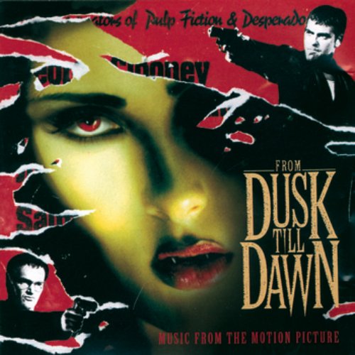 From Dusk Till Dawn  Music From The Motion Picture