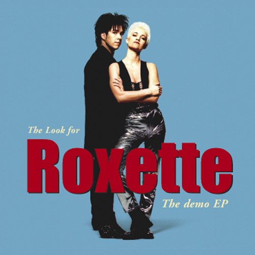 The Look For Roxette - The Demo EP