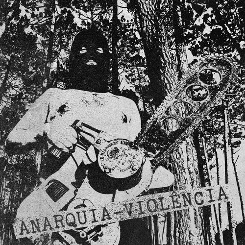 Anarquia​-​Viol​ê​ncia