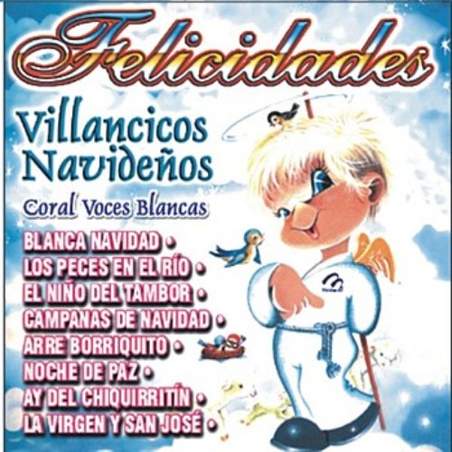 Villancicos Navideños - Felicidades - Coral Voces Blancas