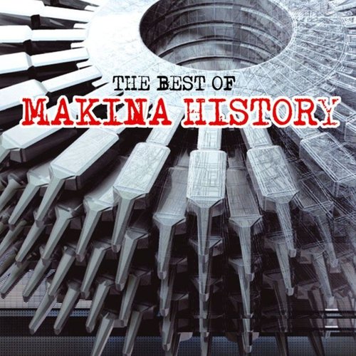 The Best of Makina History (Compilation)