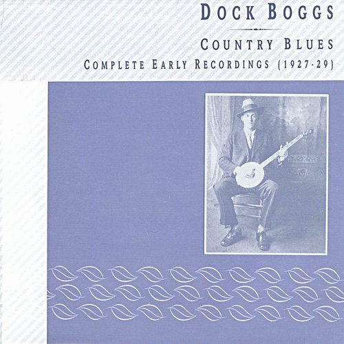 Country Blues: Complete Early Recordings (1927-29)