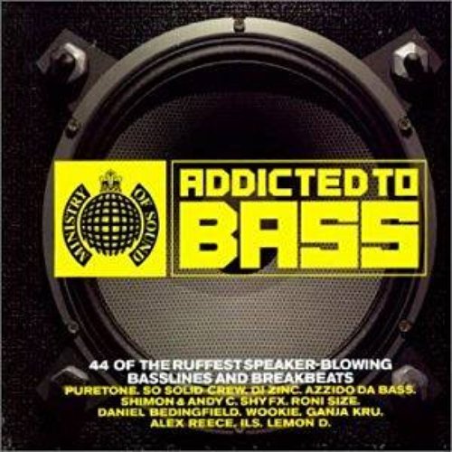 Ministry Of Sound: Addicted To Bass