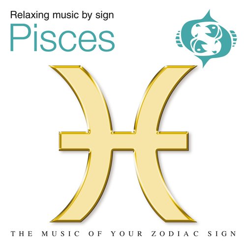 Pisces (Relaxing Music by Starsigns)