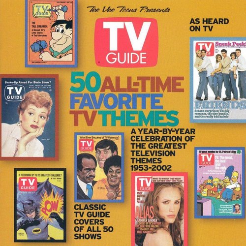 TV Guide 50 All-Time Favorite TV Themes