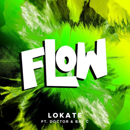Flow (feat. Doctor & Bay C) [Radio Edit]