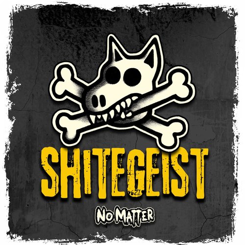 Shitegeist - Single