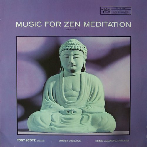 Music For Zen Meditation And Other Joys