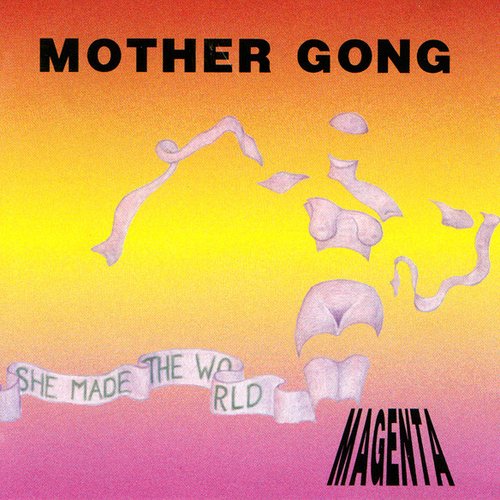 She Made the World - Magenta