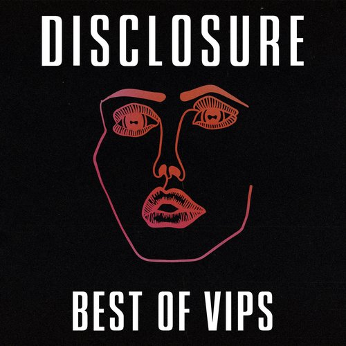 Disclosure VIPs