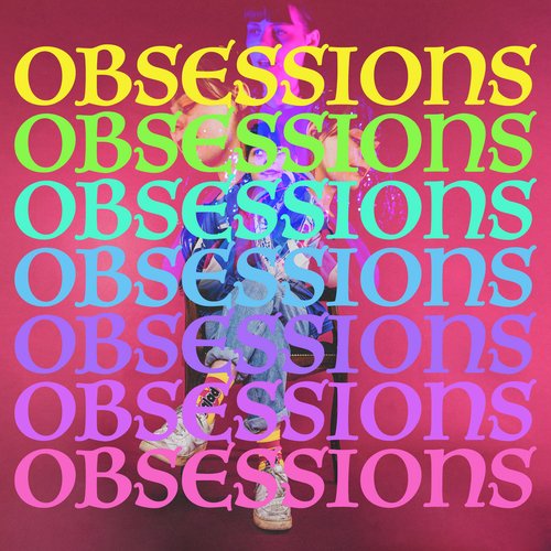 Obsessions