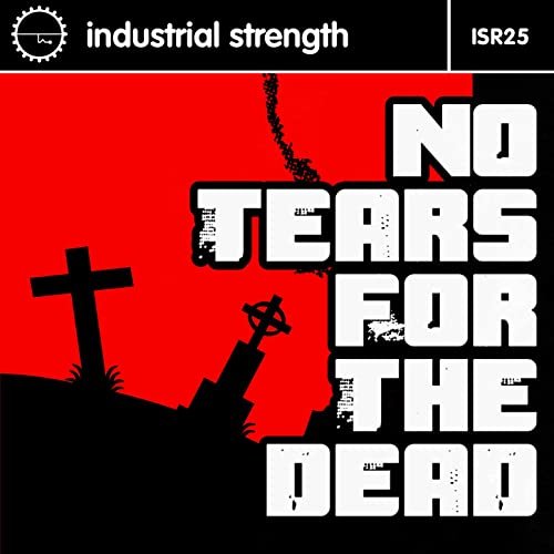 I S R 25 No Tears For The Dead