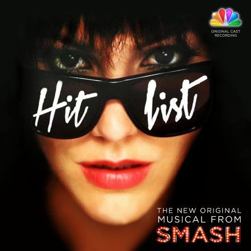 Hit List (The New Original Musical From SMASH)
