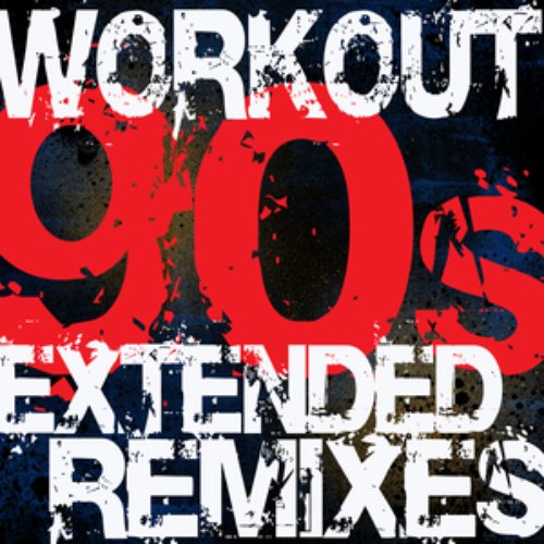 Workout - 90s Extended Remixes