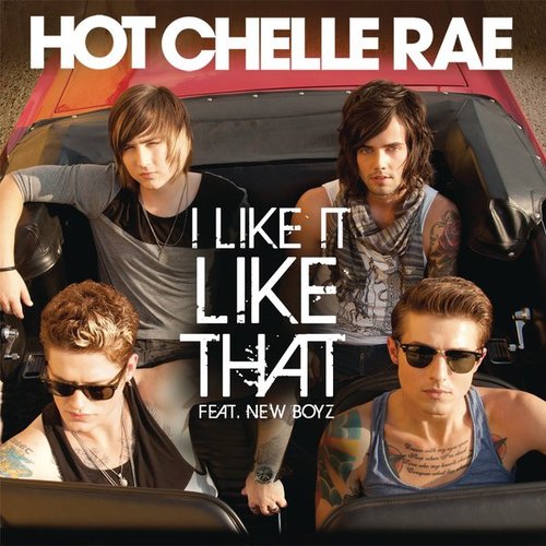 I Like It Like That (Feat. New Boyz) - Single