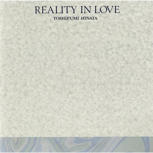 REALITY IN LOVE