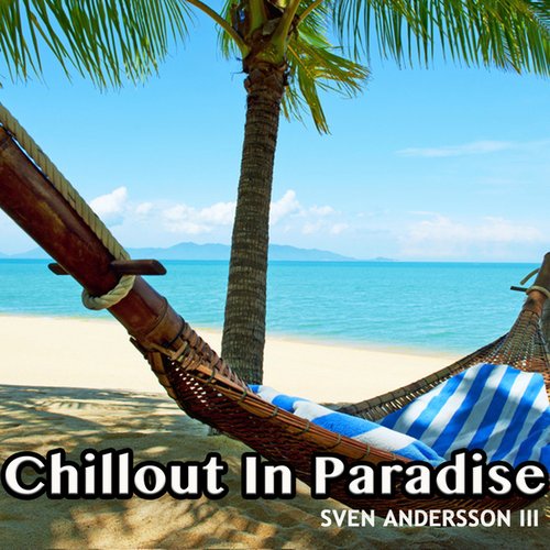 Chillout In Paradise