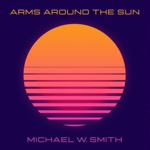 Arms Around The Sun
