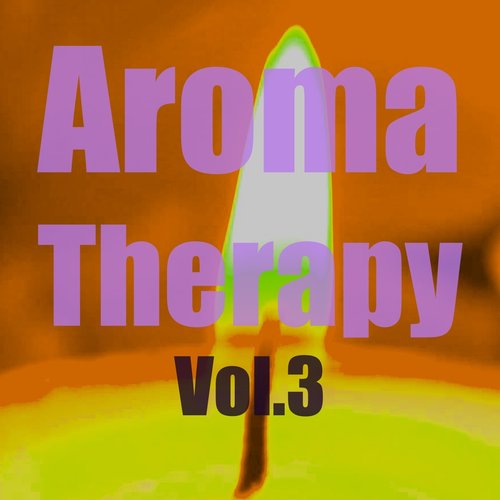 Aromatherapy, Vol. 3