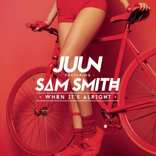 When It's Alright (feat. Sam Smith) - EP