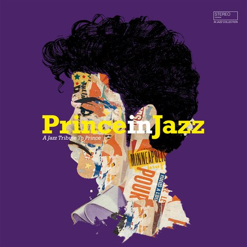 Prince in Jazz (A Jazz Tribute to Prince)