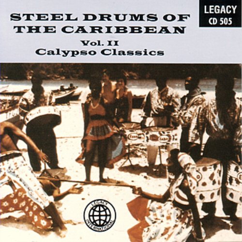 Steel Drums Of The Caribbean Vol 2 - Calypso Classics