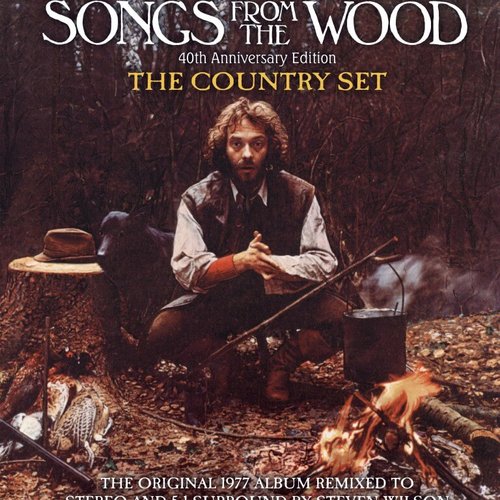 Songs From The Wood 40th Anniversary Edition (The Country Set)