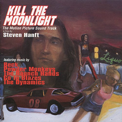 Kill the Moonlight (The Motion Picture Soundtrack)