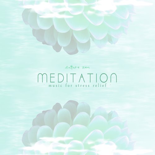 Meditation - Music for Stress Relief