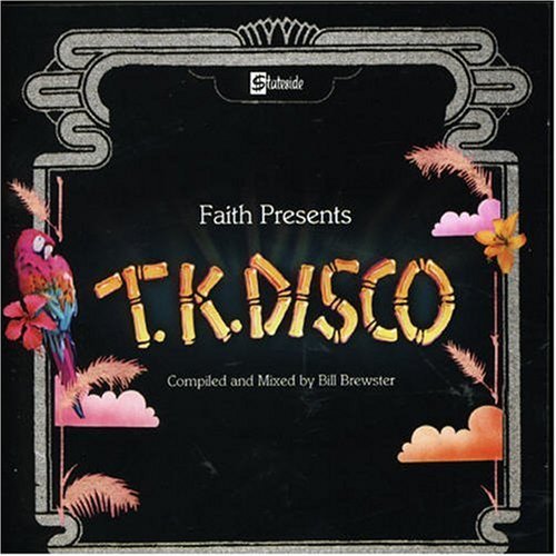 Faith Presents TK Disco