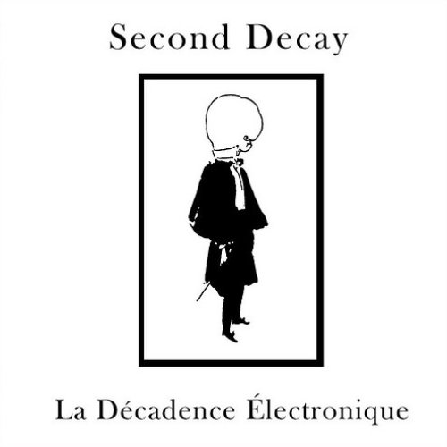 La Decadence Electronique