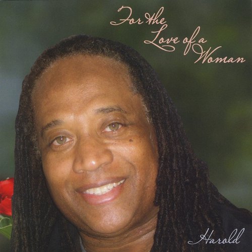 For The Love Of A Woman